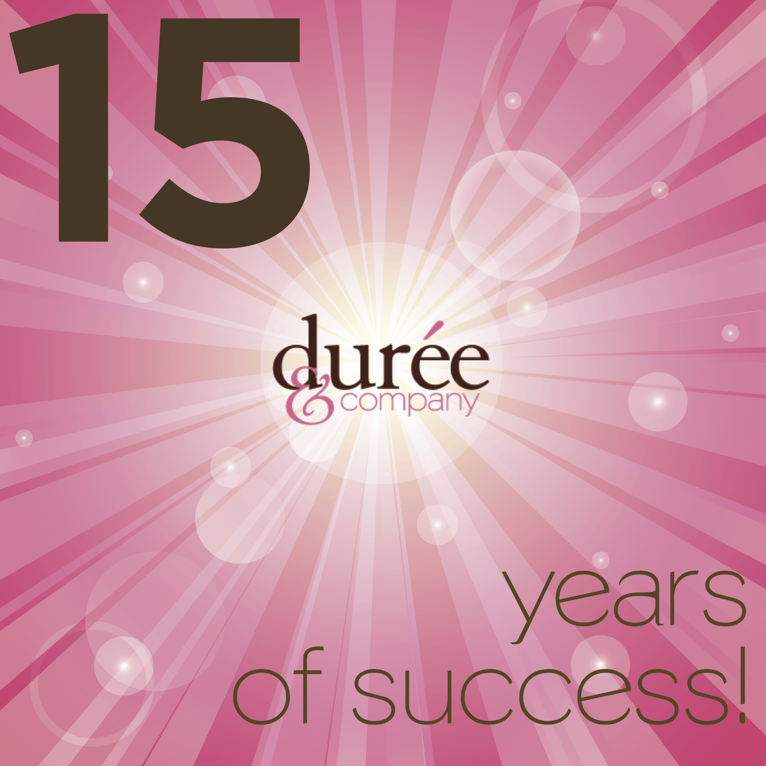 Durée and company 15 years old success
