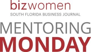 bizwomen south florida business journal mentoring Monday