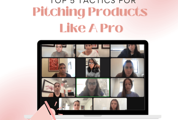 Pitching Products Like A Pro