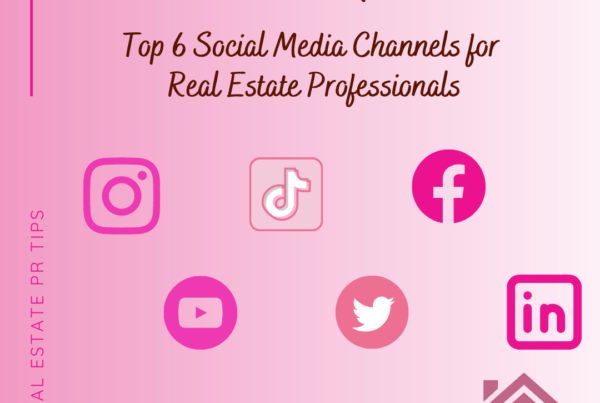 Top 6 Social Media Channels for Real Estate Professionals