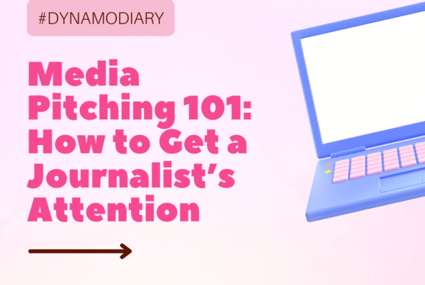 Media Pitching 101: How to Get a Journalist’s Attention